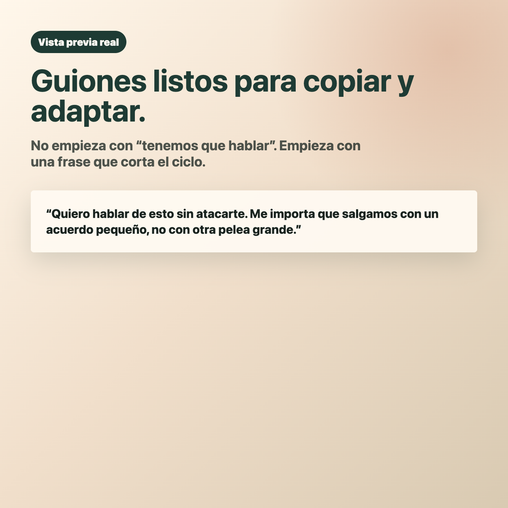 Rompe el Ciclo: Guiones + Plan de 7 Días para Dejar de Repetir Discusiones